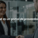 ¿Qué es un portal de proveedores?