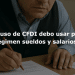 ¿Qué uso de CFDI debo usar para el régimen sueldos y salarios?